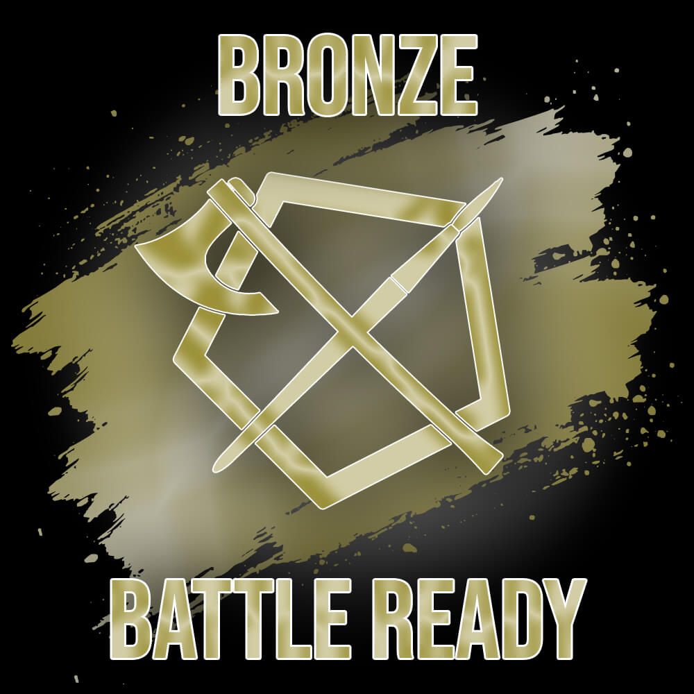 Bronze: Battle Ready